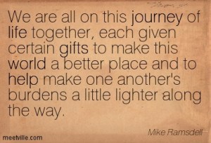 Quotation-Mike-Ramsdell-gifts-world-life-journey-help-Meetville-Quotes-260377